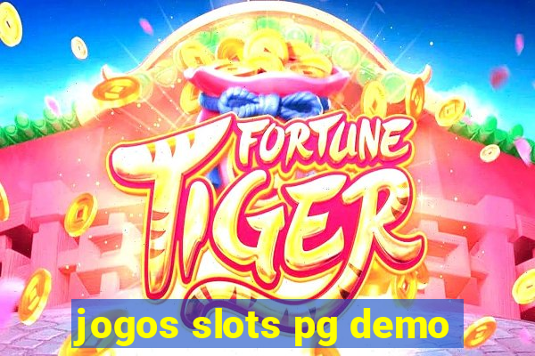 jogos slots pg demo